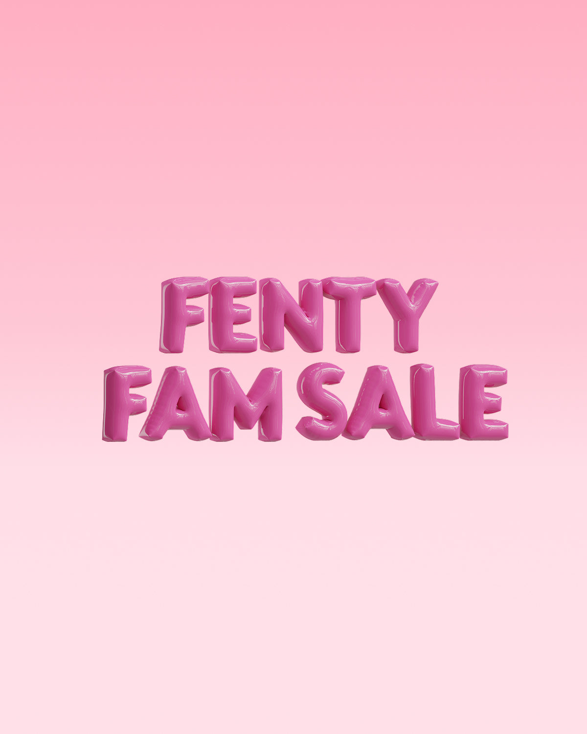 Fenty Fam Sale