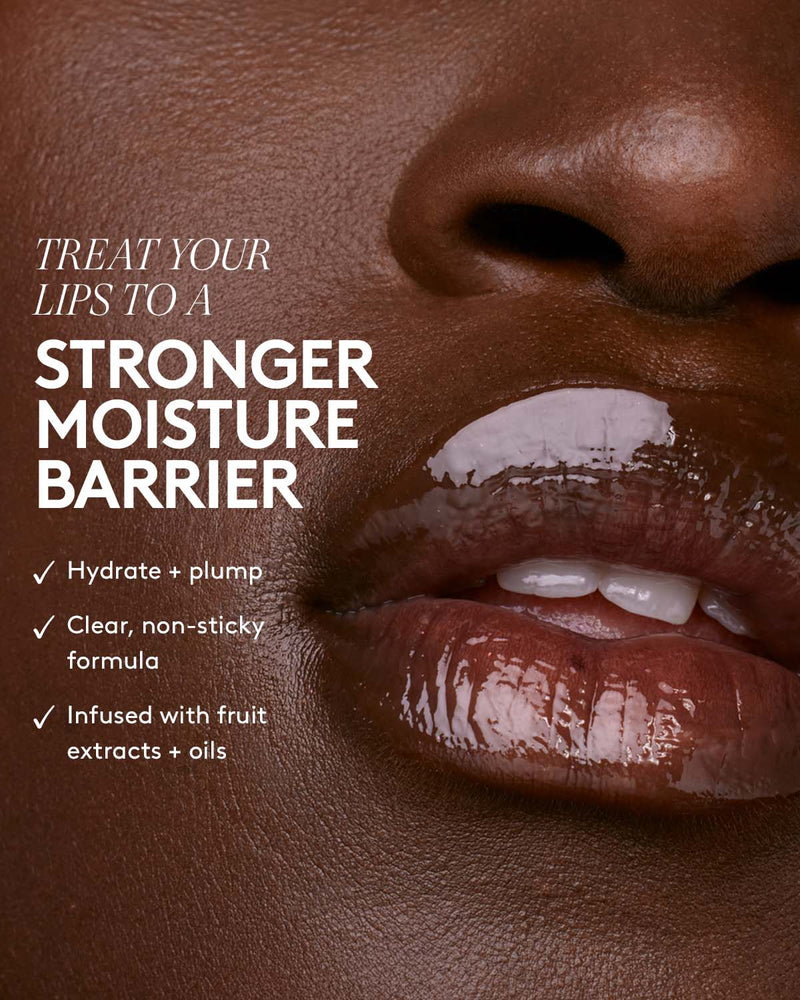 treat your lips to a stronger moisture barrier. hydrate + plump, clear, non-sticky formula, infused with fruit extracts + oils